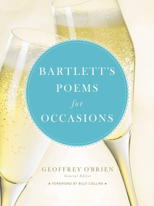 Title details for Bartlett's Poems for Occasions by Geoffrey O'Brien - Wait list